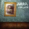 Jurro, Con Jota - Rock en Serie - EP